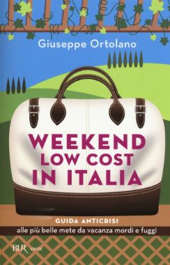 Weekend low cost in Italia